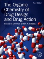 The Organic Chemistry of Drug Design and Drug Action, Richard B. Silverman